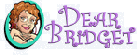 Dear Bridget