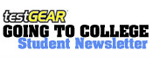 testGEAR Going to College - Student Newsletter