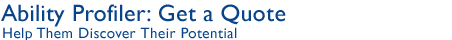 Ability Profiler: Get a Quote