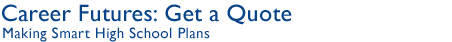 Career Futures: Get a Quote