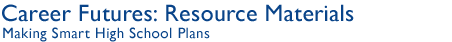 Career Futures: Resource Materials