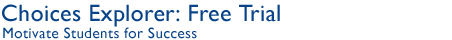 Choices Explorer: Free Trial