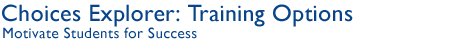 Choices Explorer: Training Options