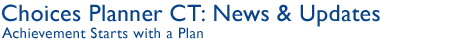 Choices Planner: News & Updates