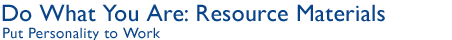Do What You Are: Resource Materials