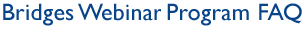 ASCA/Bridges Fall Webinar Program FAQ