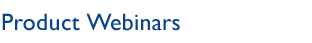 Product Webinars